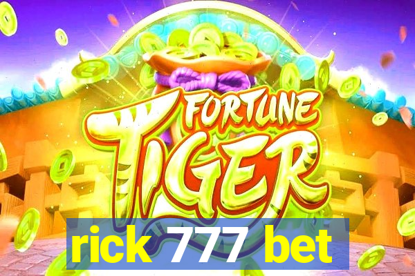 rick 777 bet